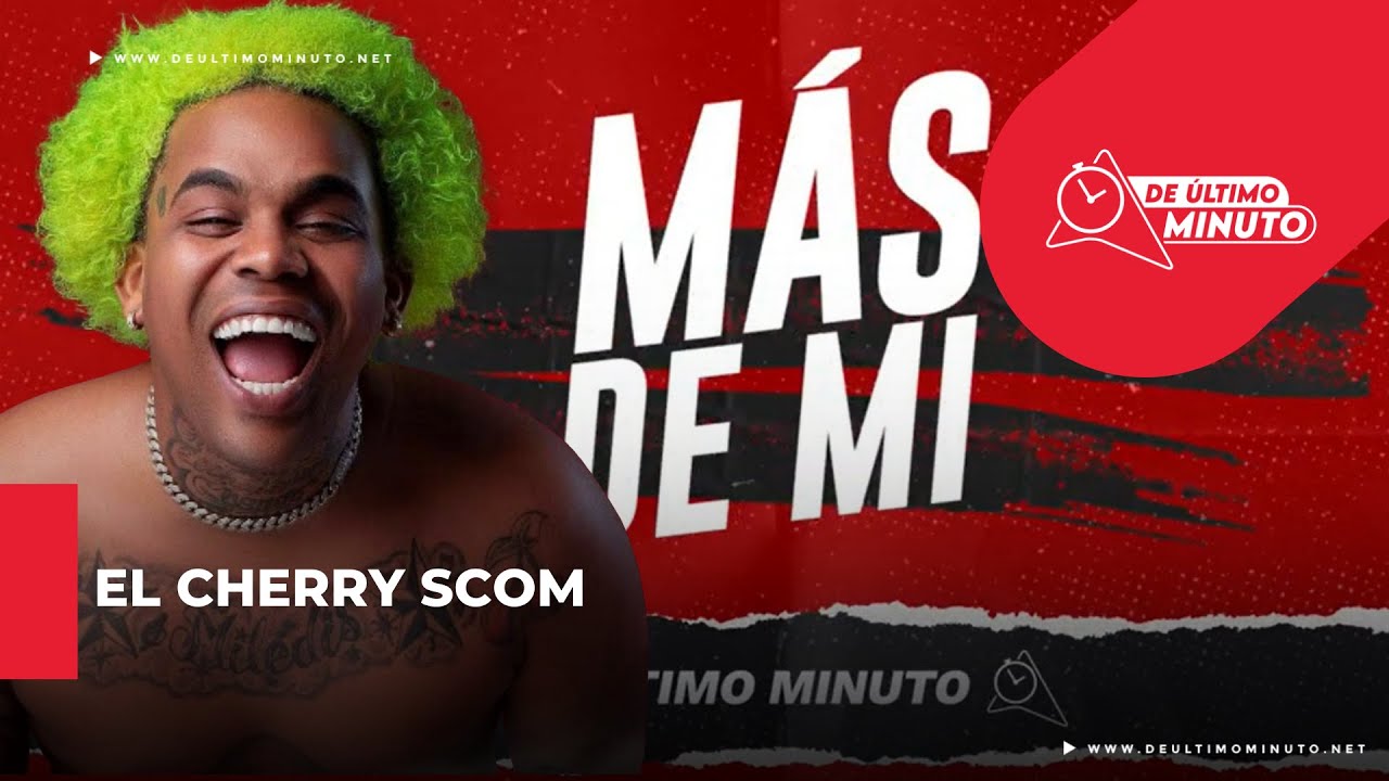 Más de mí: Urbano Cherry Scom - Noticias de hoy en República Dominicana | De Último Minuto
