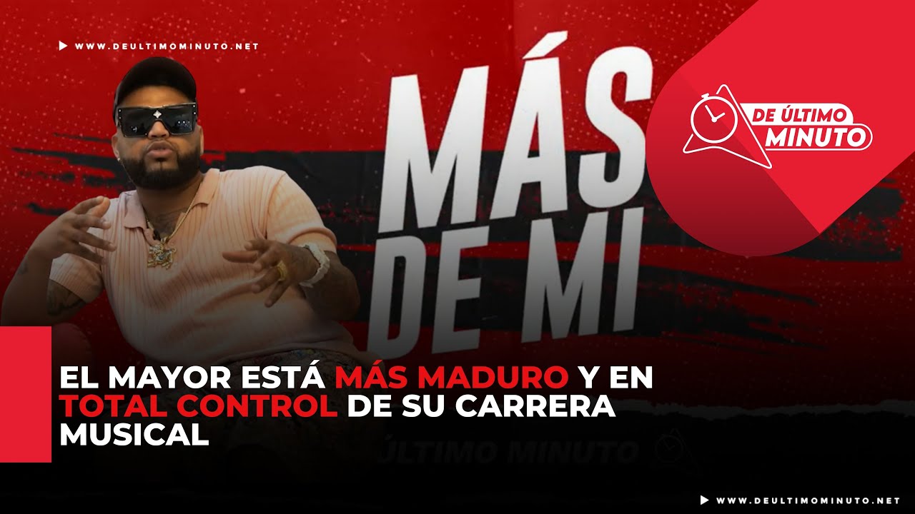 El Mayor Clásico: "Ahora tengo la madurez y el control de mi carrera" - Noticias de hoy en República Dominicana | De Último Minuto