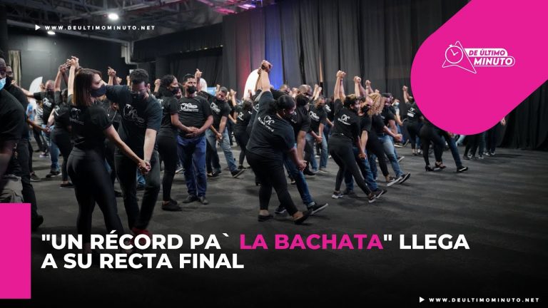 “Un Récord pa` la Bachata” llega a su recta final; con el evento se busca declarar  el Día Nacional de la Bachata