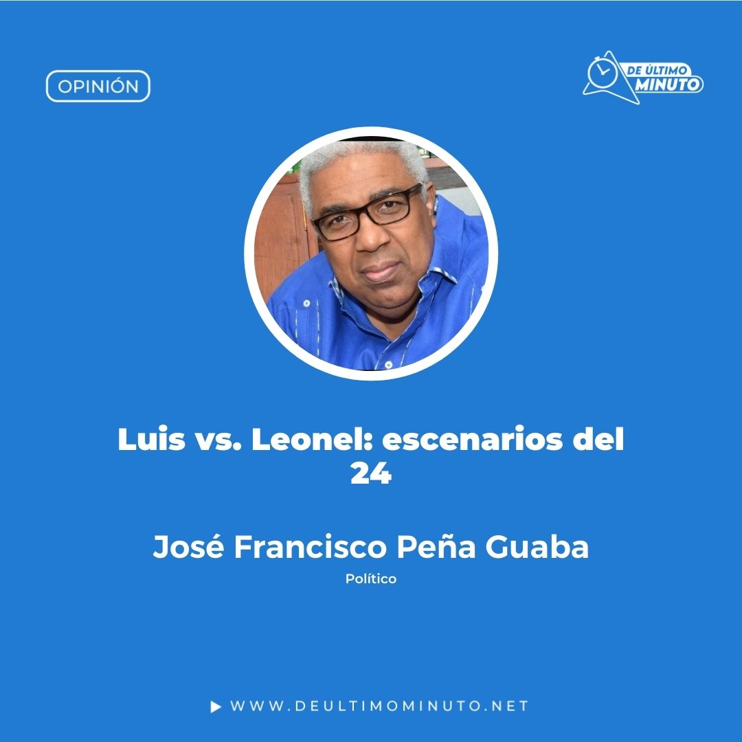 Luis vs. Leonel