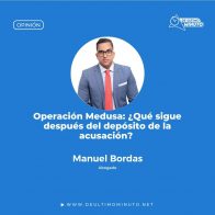 Operación Medusa: ¿Qué sigue después del depósito de la acusación? - Noticias de hoy en República Dominicana | De Último Minuto
