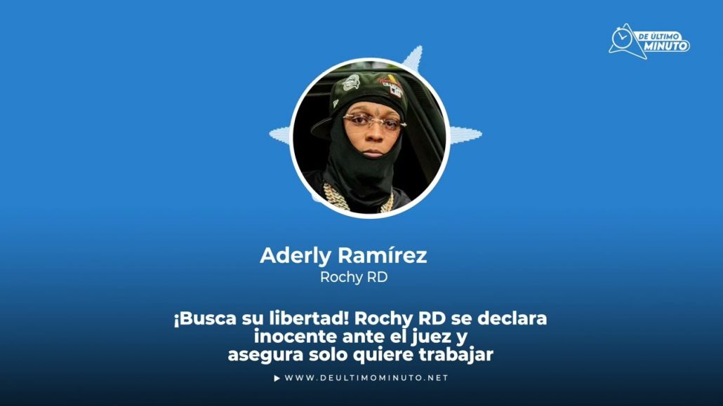 ¡Busca su libertad! Rochy RD se declara inocente ante juez y asegura solo quiere trabajar para mantener su familia - Noticias de hoy en República Dominicana | De Último Minuto