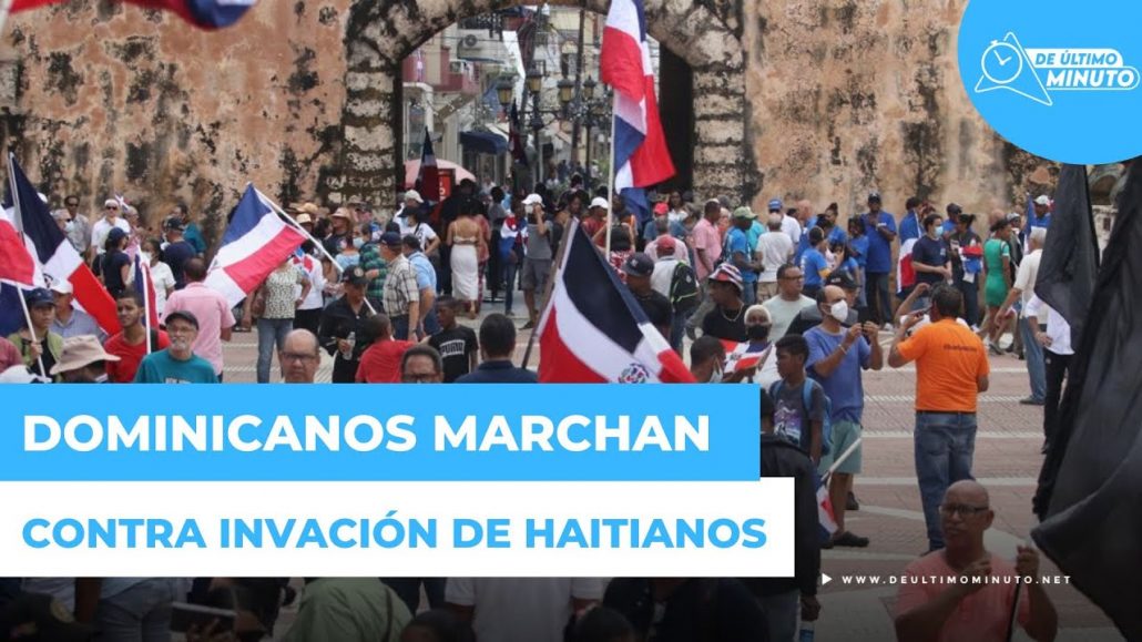 Decenas de dominicanos marchan contra “invasión pacífica” de haitianos en RD - Noticias de hoy en República Dominicana | De Último Minuto