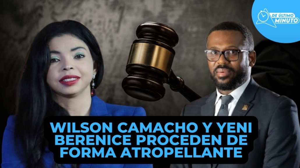 Hansel García dice Wilson Camacho y Yeny Berenice proceden de forma atropellante - Noticias de hoy en República Dominicana | De Último Minuto