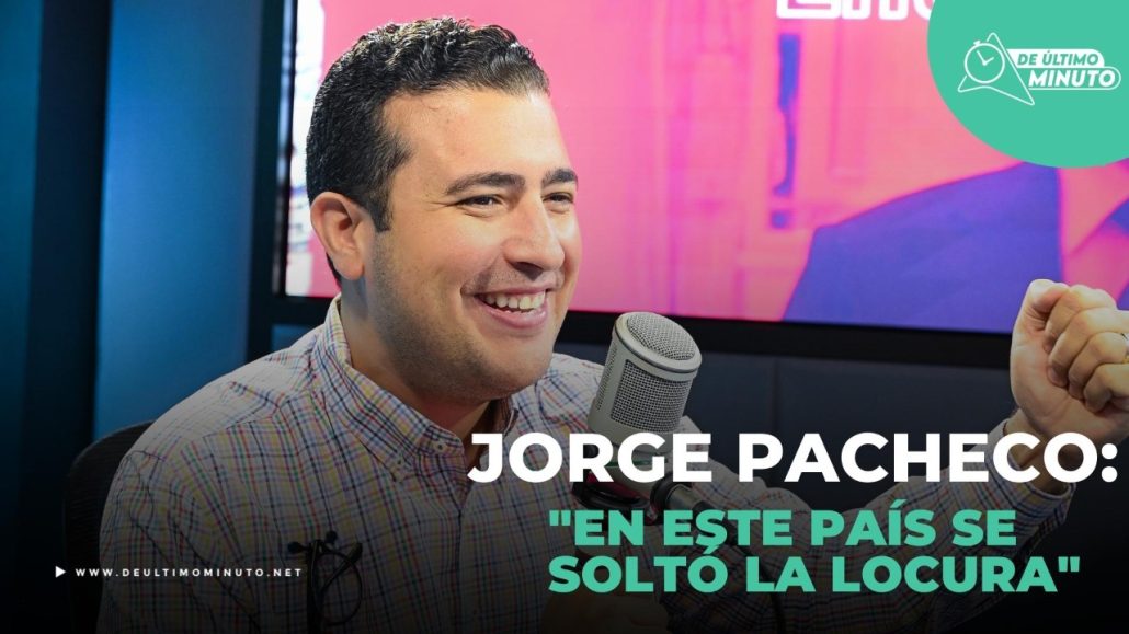 «En este país se soltó la locura»; asegura Jorge Feliz Pacheco - Noticias de hoy en República Dominicana | De Último Minuto