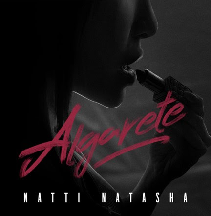 NATTI NATASHA estrena video censurado “ALGARETE” en su página oficial