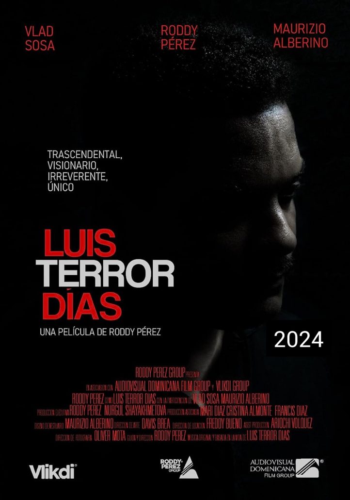 Afiche de la película sobre la vida de Luis Terror Días