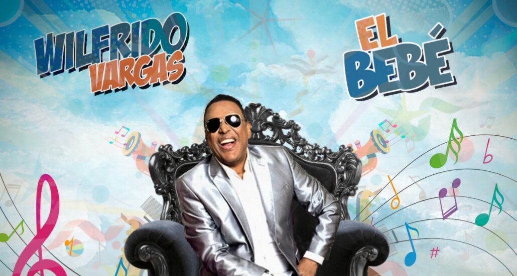 Wilfrido Vargas lanza “El Bebé”, primer sencillo de nuevo disco “The King is Back”