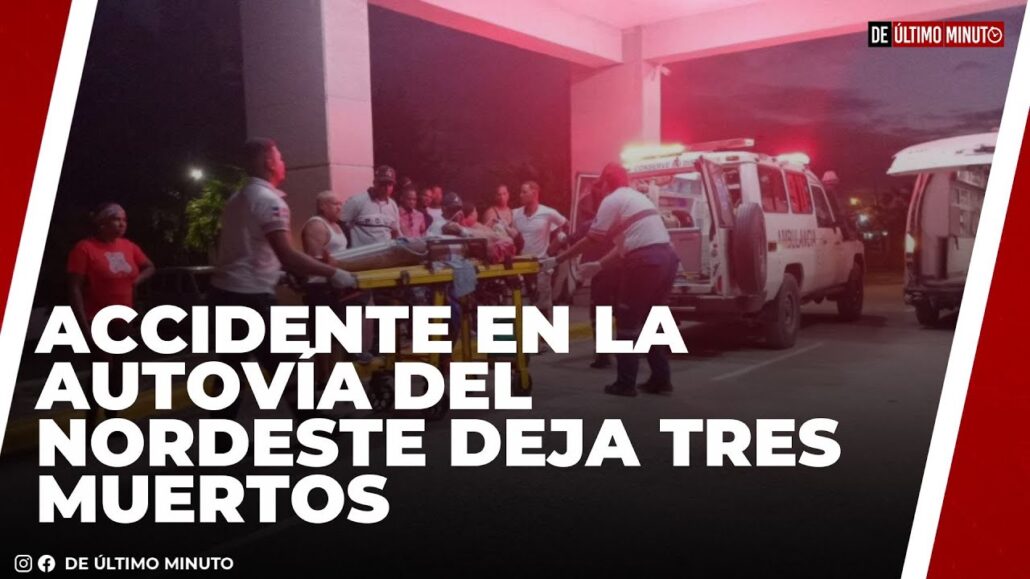 Accidente de tránsito dejó como resultado un joven muerto, tres heridos en la Autovía Del Nordeste - Noticias de hoy en República Dominicana | De Último Minuto