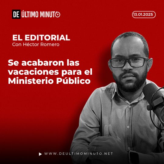 Se acabaron las vacaciones para el Ministerio Público