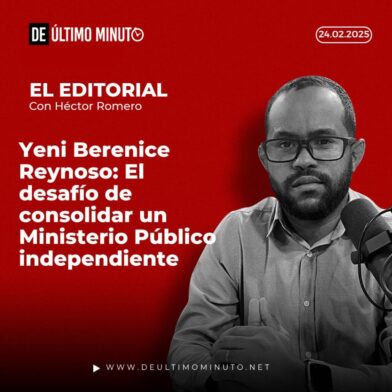 Yeni Berenice Reynoso: El desafío de consolidar un Ministerio Público independiente