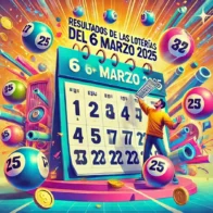 Resultados de las loterías del 6 de Marzo 2025: descubre los números ganadores en RD y el mundo