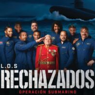 Los Rechazados: Operación Submarino”, la comedia más esperada del año debuta en cines el 6 de marzo - Noticias de hoy en República Dominicana | De Último Minuto
