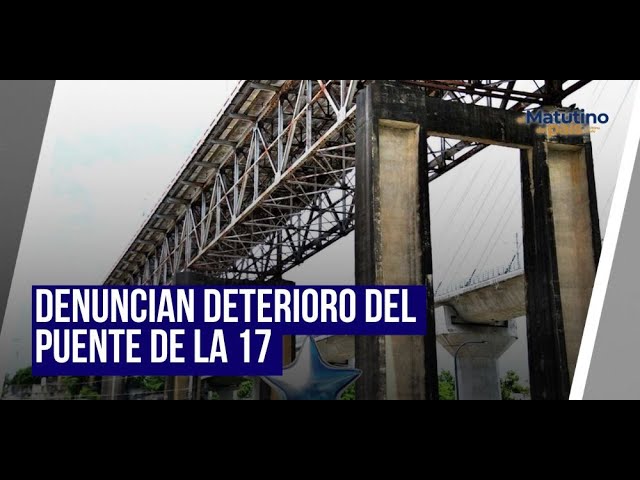 DENUNCIAN DETERIORO DEL PUENTE DE LA 17 - Noticias de hoy en República Dominicana | De Último Minuto