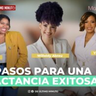 10 PASOS PARA UNA LACTANCIA MATERNA EXITOSA - Noticias de hoy en República Dominicana | De Último Minuto