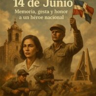 14 de Junio ¡Memoria, gesta y honor a un héroe nacional!