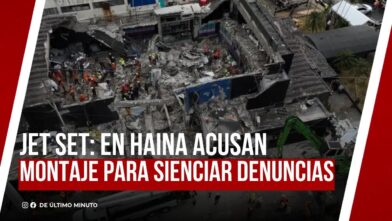 JET SET: EN HAINA ACUSAN MONTAJE PARA SIENCIAR DENUNCIAS - Noticias de hoy en República Dominicana | De Último Minuto