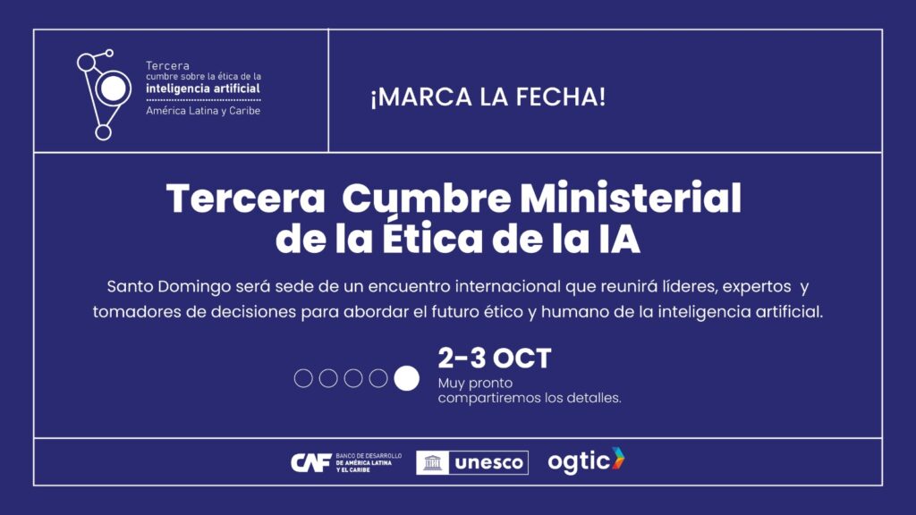 RD será sede de la cumbre regional más importante sobre ética de la inteligencia artificial - Noticias de hoy en República Dominicana | De Último Minuto
