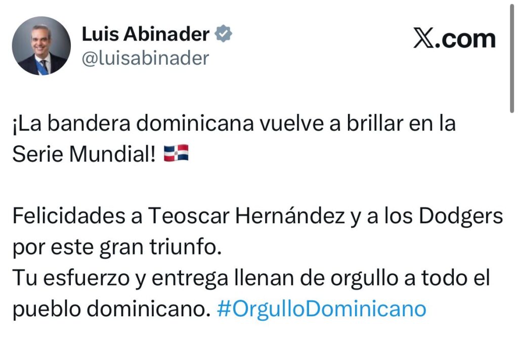 Abinader felicita a Teoscar Hernández por triunfo en la Serie Mundial 2025 - Noticias de hoy en República Dominicana | De Último Minuto