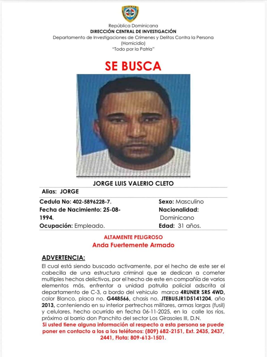 Policía identifica a presunto cabecilla del grupo que atacó a tiros a agentes en Los Girasoles