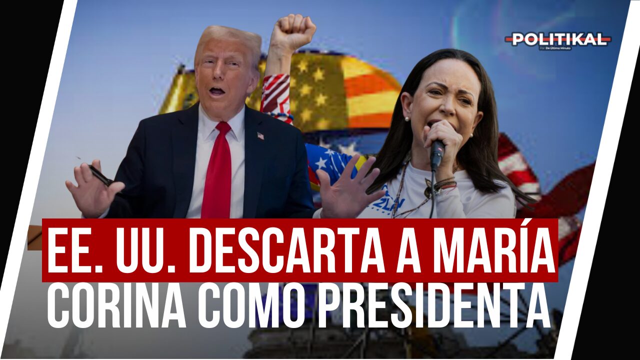 EE. UU. DESCARTA A MARÍA CORINA COMO PRESIDENTA - Noticias de hoy en República Dominicana | De Último Minuto