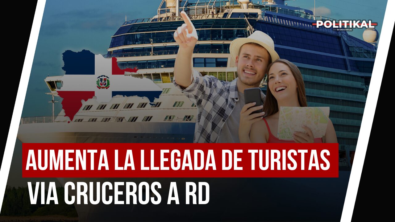 AUMENTA LA LLEGADA DE TURISTAS VIA CRUCEROS A LA REPÚBLICA DOMINICANA - Noticias de hoy en República Dominicana | De Último Minuto