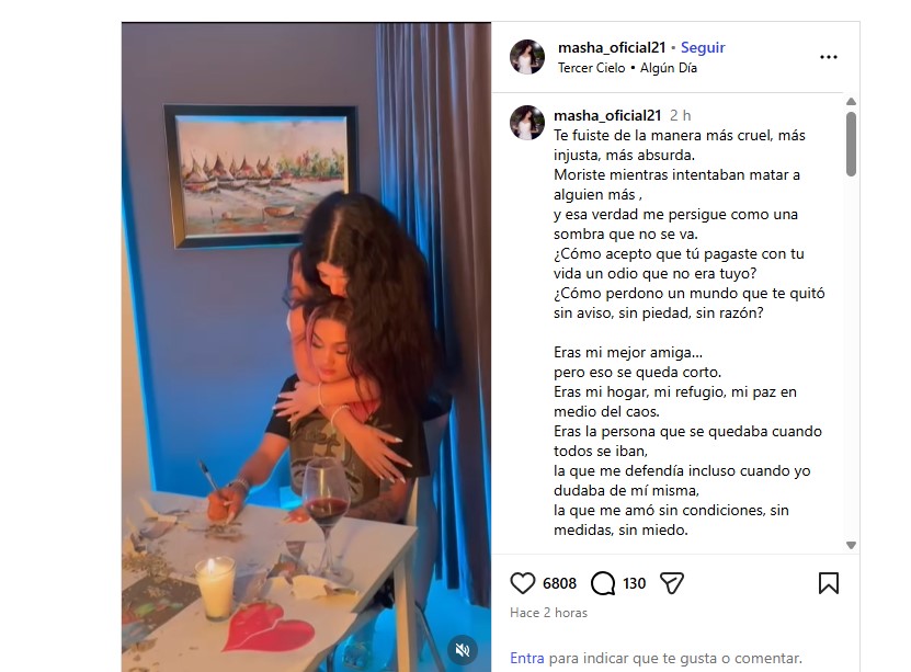 “¿Cómo acepto que tú pagaste con tu vida un odio que no era tuyo?”: el dolor de Masha por muerte de su amiga | 2 | “¿Cómo acepto que tú pagaste con tu vida un odio que no era tuyo?”: el dolor de Masha por muerte de su amiga - Noticias de hoy en República Dominicana | De Último Minuto