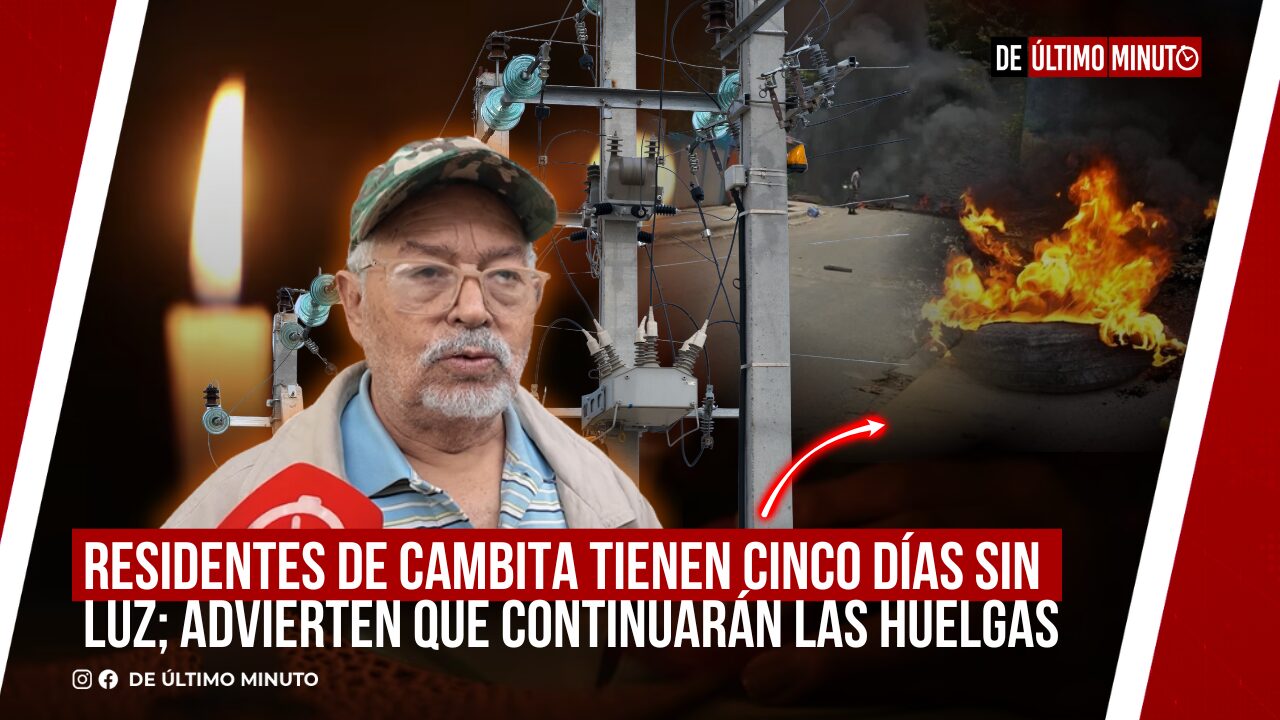 RESIDENTES DE CAMBITA TIENEN CINCO DÍAS SIN LUZ; ADVIERTEN QUE CONTINUARÁN LAS HUELGAS - Noticias de hoy en República Dominicana | De Último Minuto