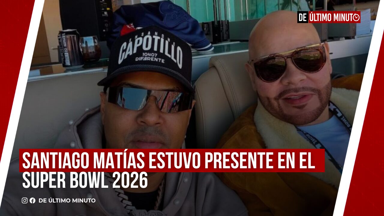 SANTIAGO MATIAS ESTUVO PRESENTE EN EL SUPER BOWL DEL 2026 - Noticias de hoy en República Dominicana | De Último Minuto