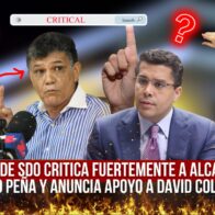 REGIDOR DE SDO CRITICA A ALCALDE FRANCISCO PEÑA Y ANUNCIA APOYO A DAVID COLLADO - Noticias de hoy en República Dominicana | De Último Minuto