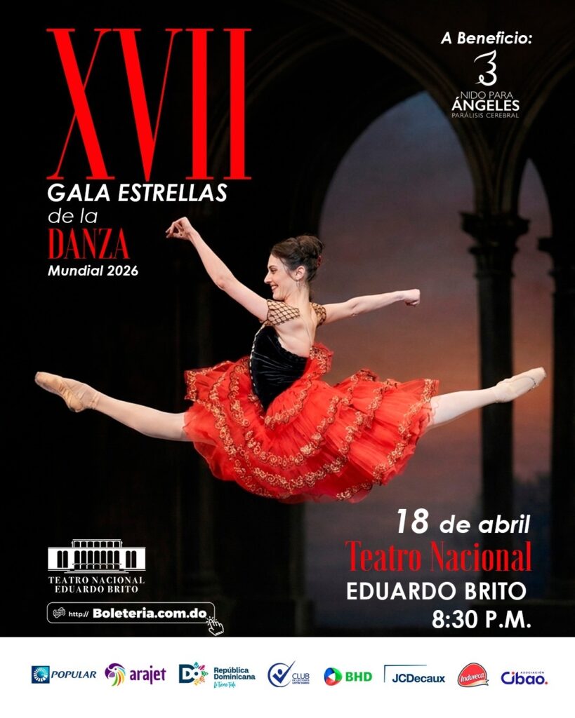 XVII Gala Benéfica Estrellas de la Danza Mundial llega al Teatro Nacional Eduardo Brito - Noticias de hoy en República Dominicana | De Último Minuto
