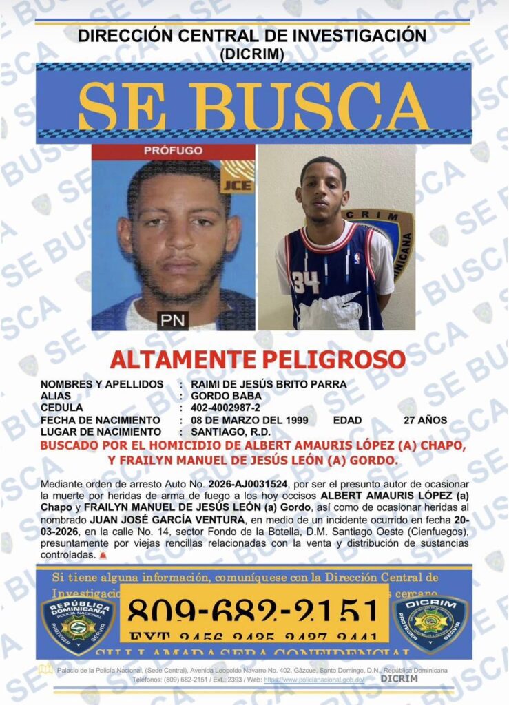 Policía activa búsqueda de “Yefry” y “Gordo Baba” por homicidios en Santiago y les insta a entregarse - Noticias de hoy en República Dominicana | De Último Minuto